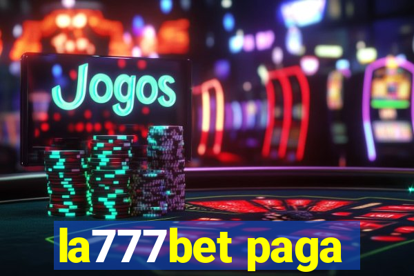 la777bet paga